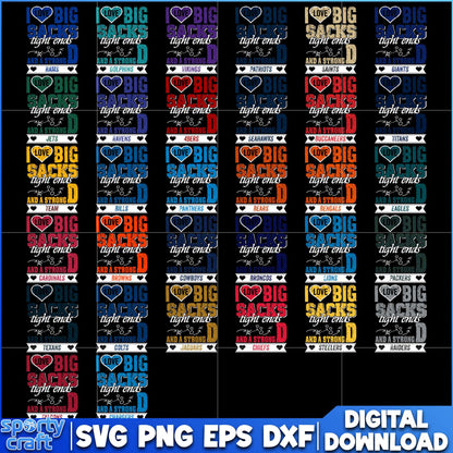 I Love Big Sacks Tight Ends SVG Bundle, NFL Football SVG, super bowl svg